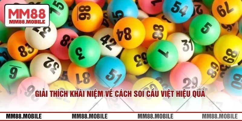 Giải thích khái niệm về cách soi cầu Việt hiệu quả