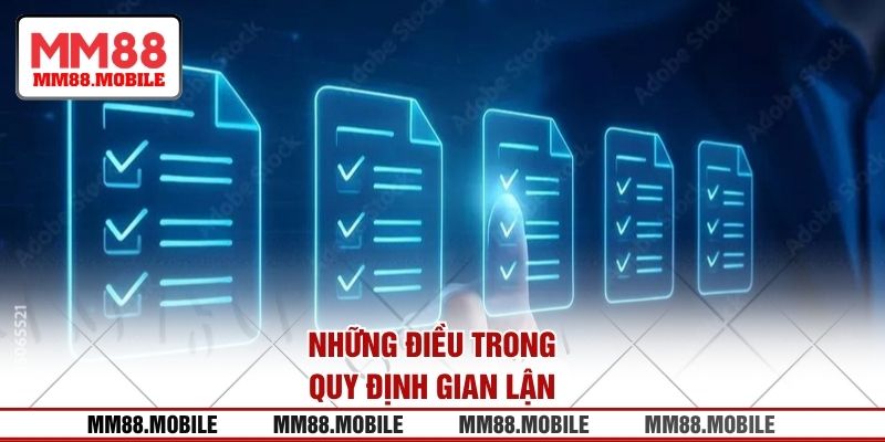 Những điều trong quy định gian lận
